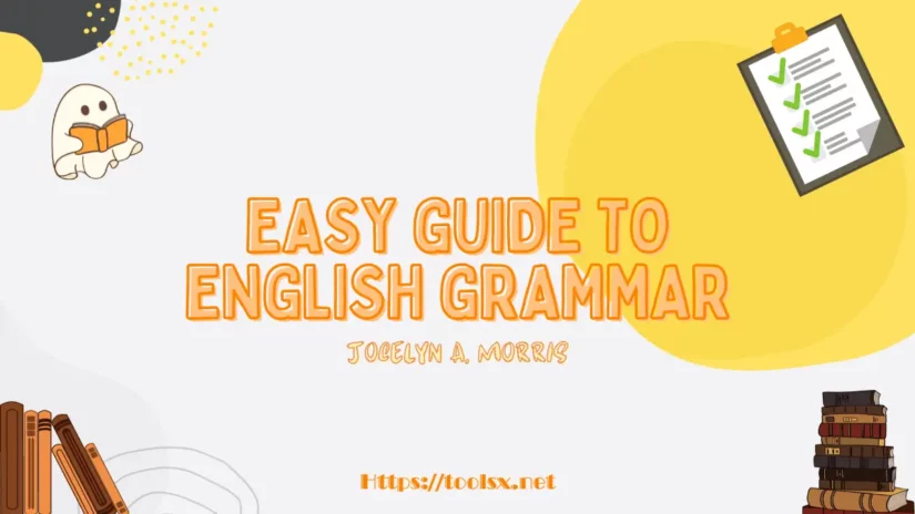 Easy Guide To English Grammar