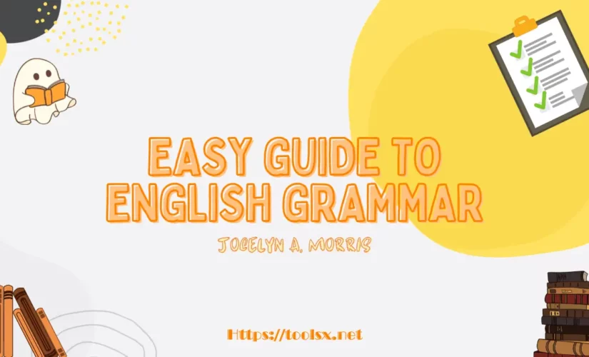Easy Guide To English Grammar